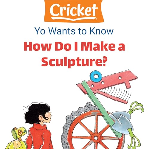 Yo Wants to Know: How Do I Make a Sculpture?