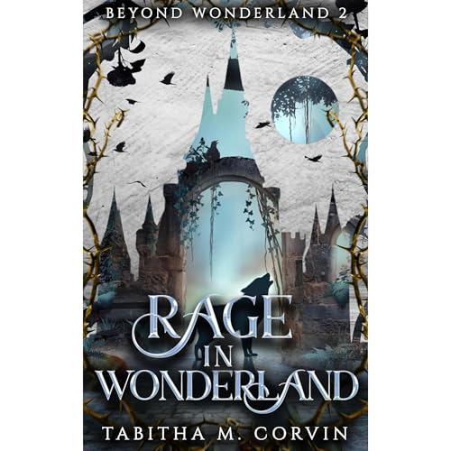 Rage in Wonderland