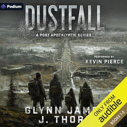 Dustfall: A Post Apocalyptic Series by Glynn James
