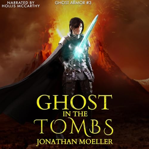 Ghost in the Tombs by Jonathan Moeller