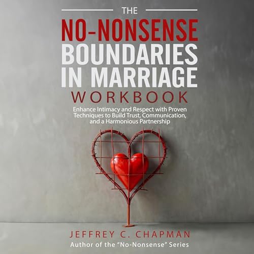 The No Nonsense Boundaries in Marriage Workbook