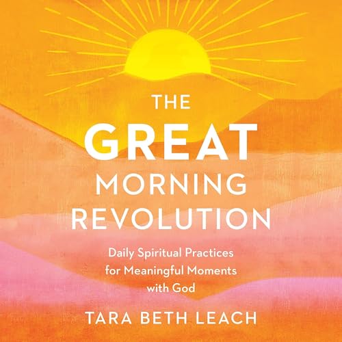 The GREAT Morning Revolution by Tara Beth Leach