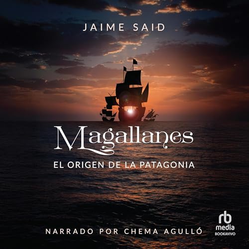 Magallanes [Magellan]