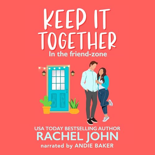 Keep It Together: In the Friend-Zone