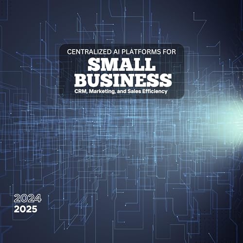 Centralized AI Platforms for Small Business