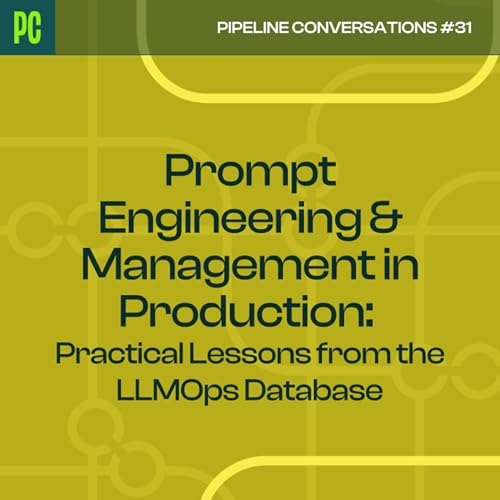Prompt Engineering & Management in Production: Practical Lessons from the LLMOps Database by Unknown