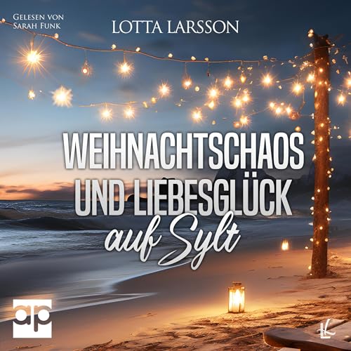 Weihnachtschaos und Liebesglück auf Sylt