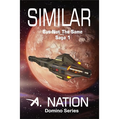 Similar (First Contact, Hard science Fiction - Domino Saga Book 1)