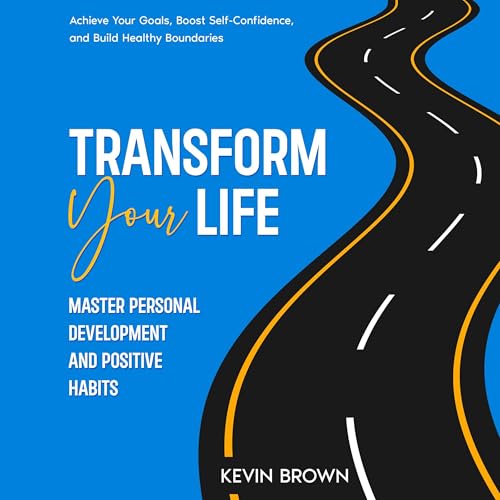 Transform Your Life