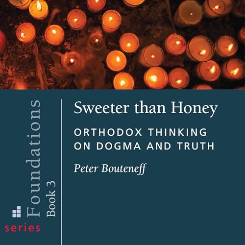 Sweeter Than Honey by Peter Bouteneff