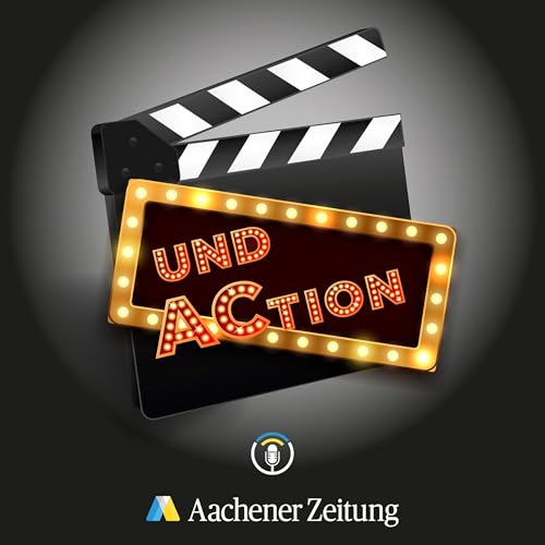 Und ACtion by Aachener Zeitung