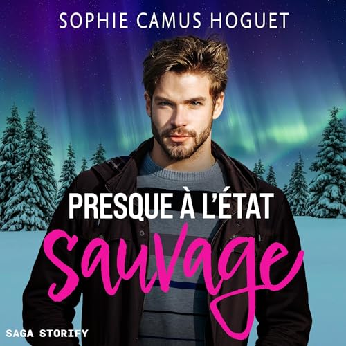 Presque à l’état Sauvage