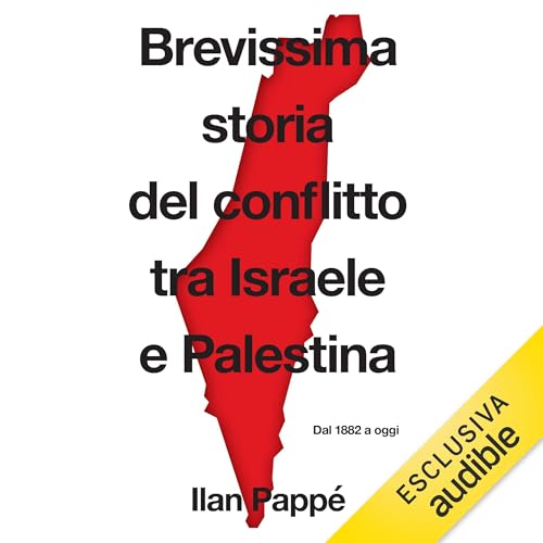 Brevissima storia del conflitto tra Israele e Palestina