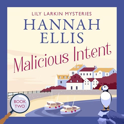 Malicious Intent by Hannah Ellis