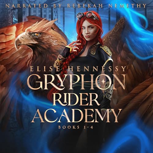 Gryphon Rider Academy Omnibus 1, Books 1-4