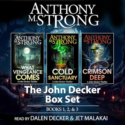 John Decker Supernatural Thriller Box Set, Books 1, 2, and 3