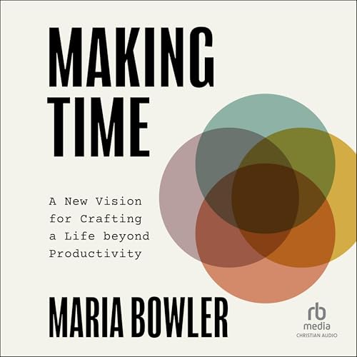 Making Time by Maria Bowler