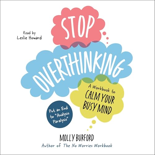 Stop Overthinking by Molly Burford