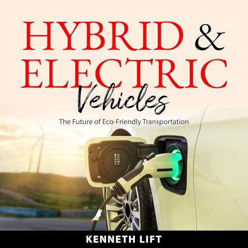 Hybrid and Electric Vehicles