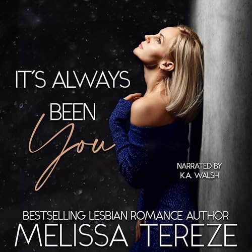 It's Always Been You