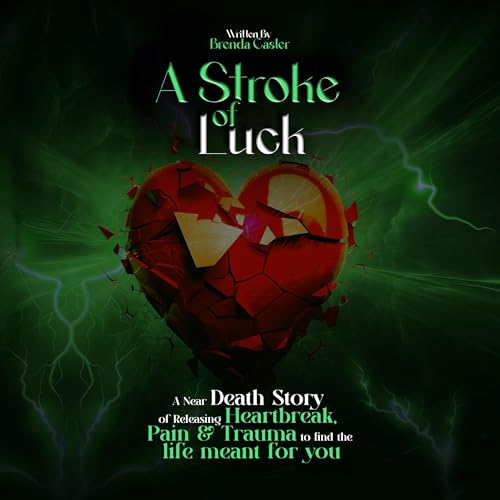 A Stroke of Luck by Brenda Caster