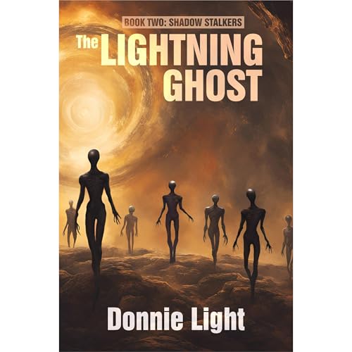 The Lightning Ghost by Donnie Light