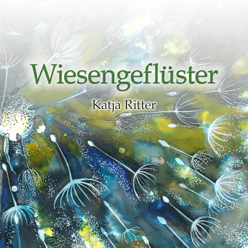 Wiesengeflüster by Katja Ritter