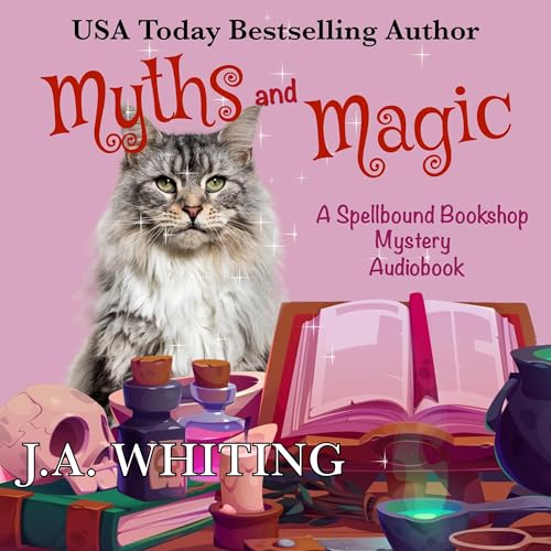 Myths and Magic by J A Whiting