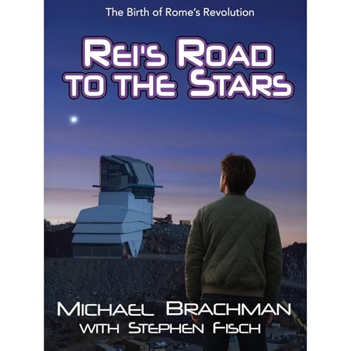 Rei's Road to the Stars by Michael Brachman