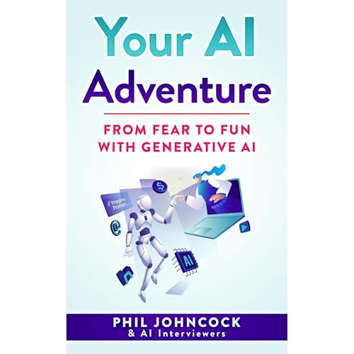 Your AI Adventure by Phil Johncock