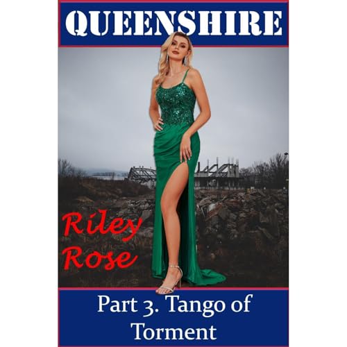 Queenshire Part 3. Tango Of Torment