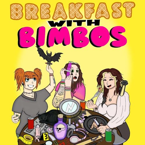 Breakfast With Bimbos by Breakfast With Bimbos 