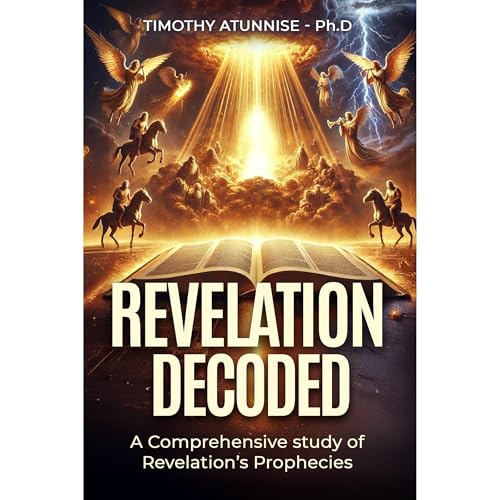 Revelation Decoded by Timothy Atunnise