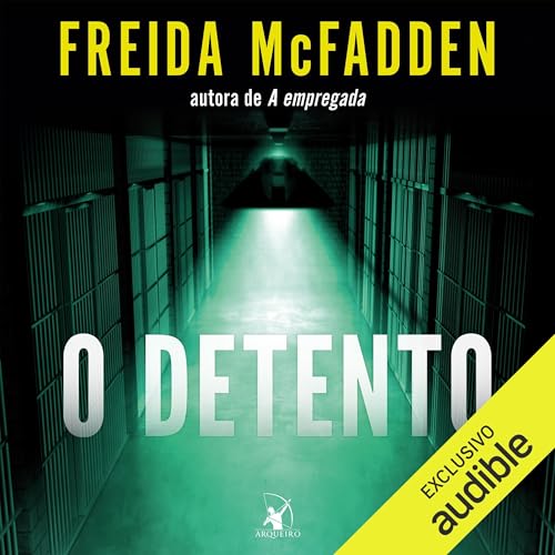 O detento [The Detainee] by Freida McFadden