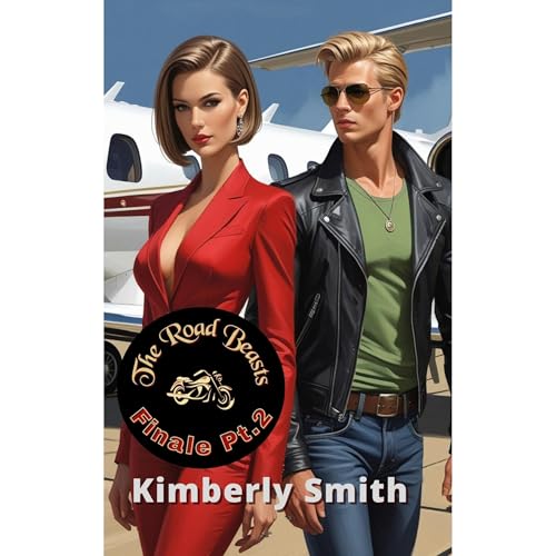 The Road Beasts' Saga Finale - Part Two by Kimberly Smith
