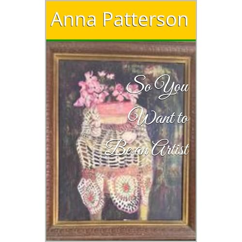 So You Want to Be an Artist