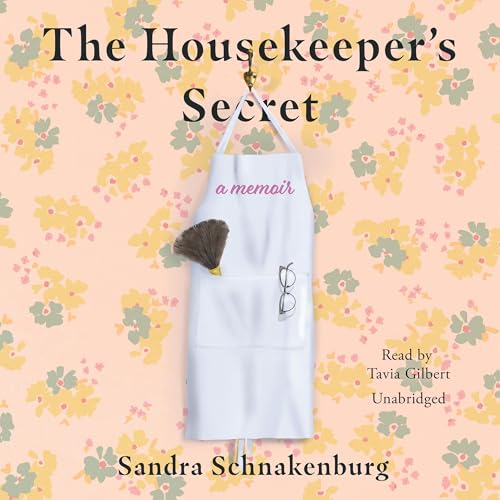 The Housekeeper's Secret by Sandra Schnakenburg