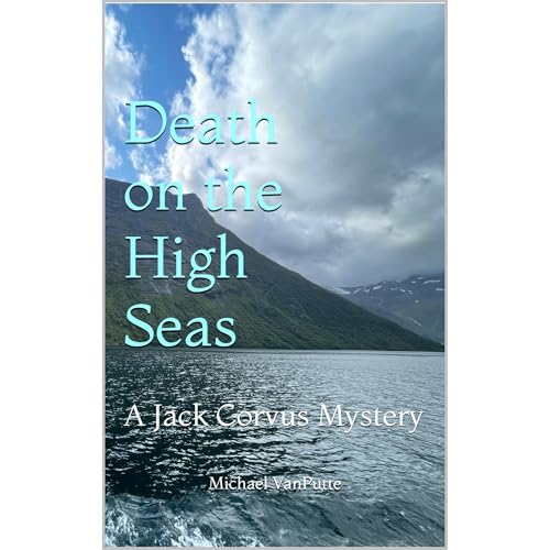 Death on the High Seas by Michael VanPutte