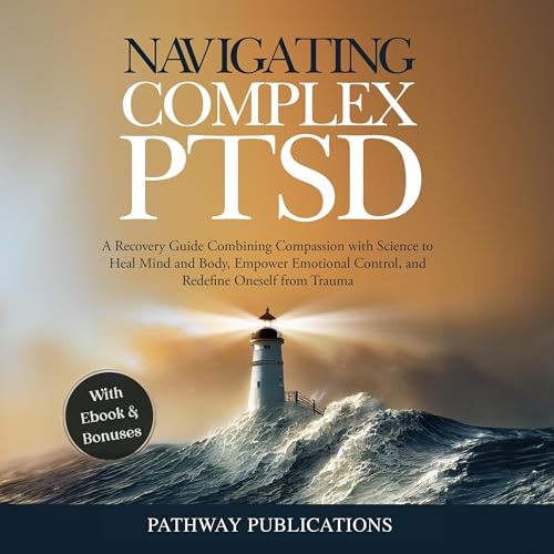 Navigating Complex PTSD by Luna Merrick