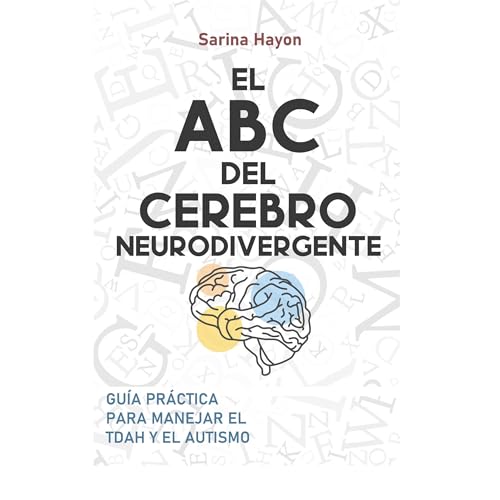 ABC DEL CEREBRO NEURODIVERGENTE by Sari Hayon