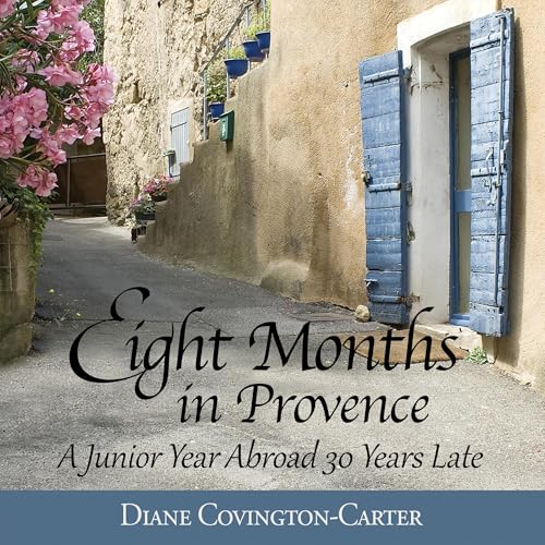 Eight Months in Provence