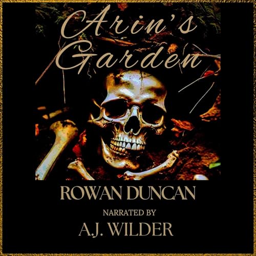 Arin's Garden by Rowan Duncan