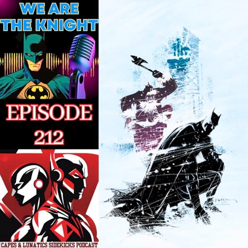 We Are The Knight Ep #212: Batman - Santa Klaus Is Coming To Town by Unknown