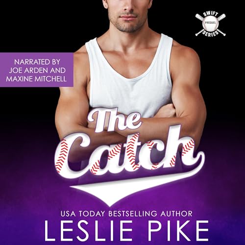 The Catch (Swift Family Series Prequel Book 0.5)