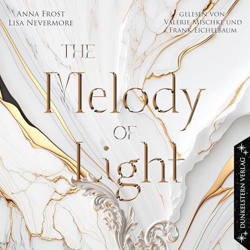 The Melody of Light (German Edition) by Noa Frost