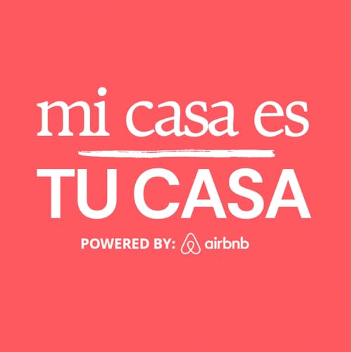 MI CASA ES TU CASA -Powered by: Airbnb by Miel Productions LLC