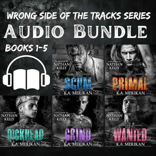 Wrong Side of the Tracks Box Set by K.A. Merikan