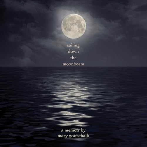 Sailing Down the Moonbeam