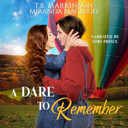 A Dare to Remember by T.B. Markinson
