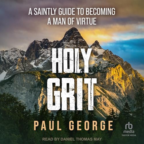 Holy Grit by Paul George